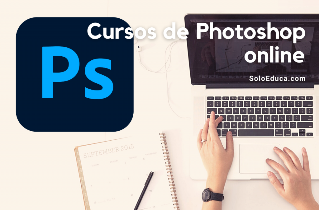 Cursos de Photoshop online gratis y de pago