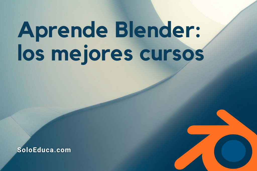 Cursos Blender SoloEduca