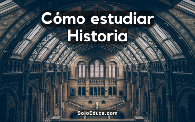 Cómo estudiar Historia: 5 consejos infalibles