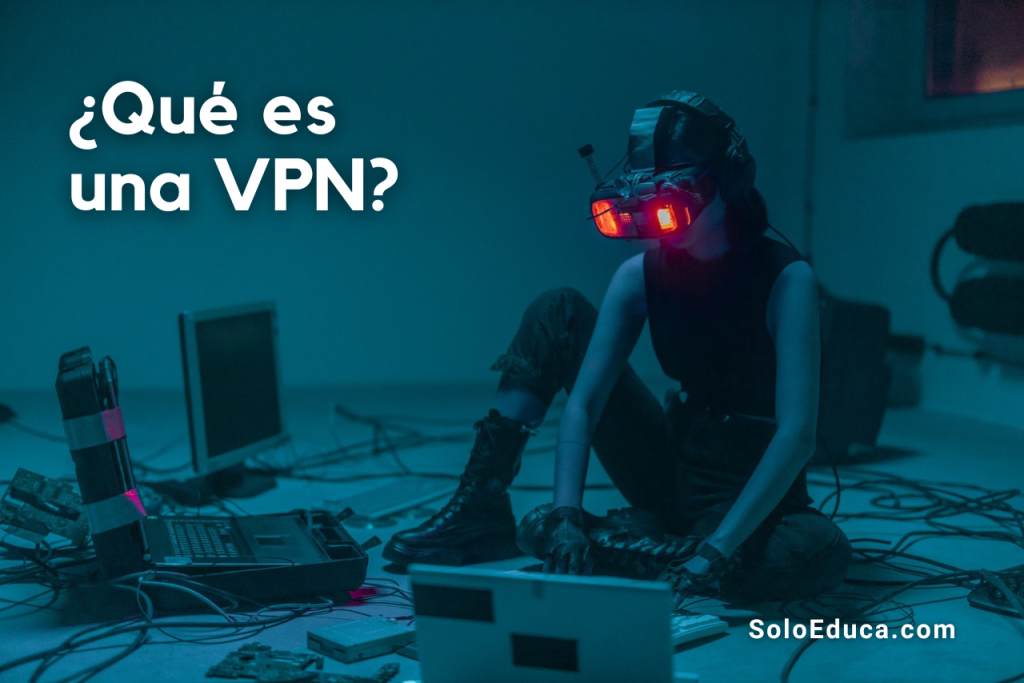 Que es una VPN - foto de portada