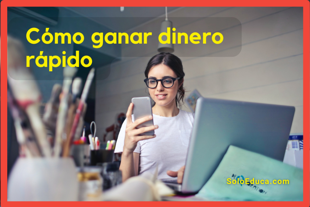 Como conseguir dinero rapido