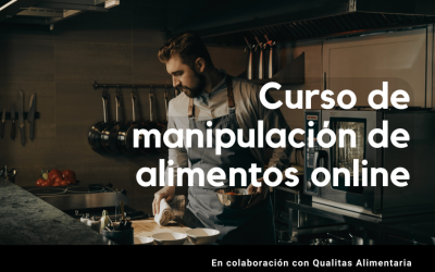 Curso de manipulador de alimentos online: cómo obtener el certificado que exige la normativa
